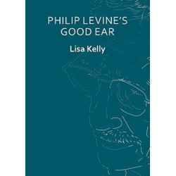 Philip Levine’s Good Ear: (Thumbprint Pocket Book)