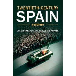 Twentieth-Century Spain: A History