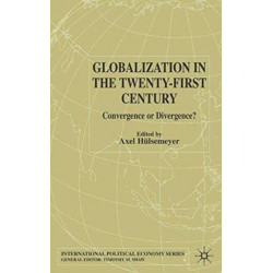 Globalization in the Twenty-First Century: Convergence or Divergence?