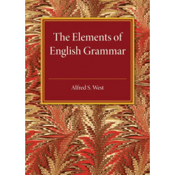 The Elements of English Grammar: With a Chapter on Essay-Writing
