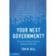 Your Next Government?: From the Nation State to Stateless Nations