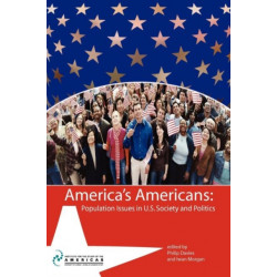 America's Americans: Population Issues in U.S. Society and Politics