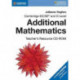 Cambridge IGCSE® and O Level Additional Mathematics Teacher's Resource CD-ROM