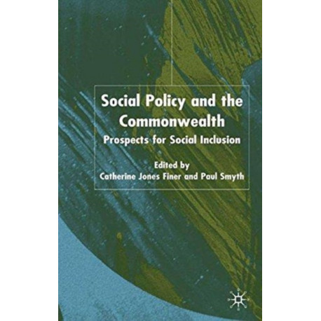 Social Policy and the Commonwealth: Prospects for Social Inclusion