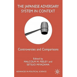 The Japanese Adversary System in Context: Controversies and Comparisons