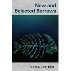 New and Selected Sorrows