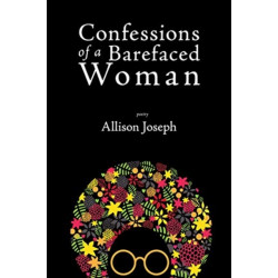 Confessions of a Barefaced Woman