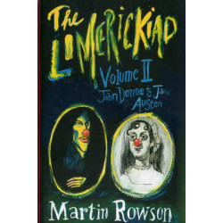 The Limerickiad - Volume II: John Donne to Jane Austen: From Donne to Jane Austen
