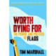 WORTH DYING FOR