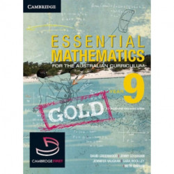 Essential Mathematics Gold for the Australian Curriculum Year 9 and Cambridge HOTmaths Gold