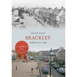 Brackley Through Time
