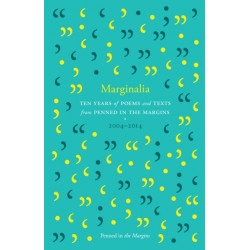 Marginalia: Ten Years of Poems and Texts from Penned in the Margins