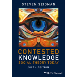 Contested Knowledge: Social Theory Today