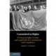 Committed to Rights: Volume 1: UN Human Rights Treaties and Legal Paths for Commitment and Compliance