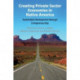 Creating Private Sector Economies in Native America: Sustainable Development through Entrepreneurship