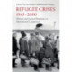 Refugee Crises, 1945-2000: Political and Societal Responses in International Comparison