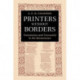 Printers without Borders: Translation and Textuality in the Renaissance