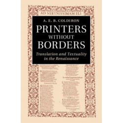 Printers without Borders: Translation and Textuality in the Renaissance