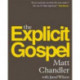 The Explicit Gospel