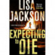 Expecting to Die: Mystery, suspense and crime in this gripping thriller