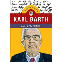 An Explorer`s Guide to Karl Barth