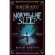 Nor Will He Sleep: An Inspector McLevy Mystery 4