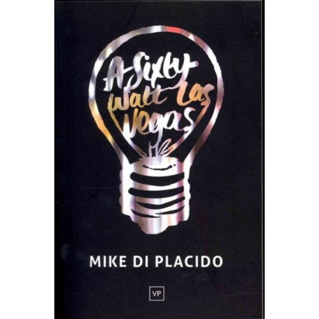 A Sixty Watt Las Vegas