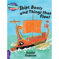 Cambridge Reading Adventures Ships, Boats and Things that Float Purple Band