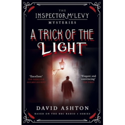 A Trick of the Light: An Inspector McLevy Mystery 3