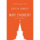 Why Church? – A Basic Introduction: A Basic Introduction
