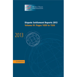 Dispute Settlement Reports 2013: Volume 4, Pages 1039–1526