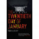 The Twentieth Day of January: The Inauguration Day thriller