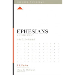 Ephesians: A 12-Week Study