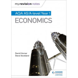 My Revision Notes: AQA AS Economics