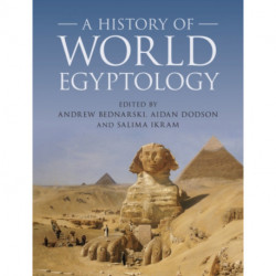 A History of World Egyptology