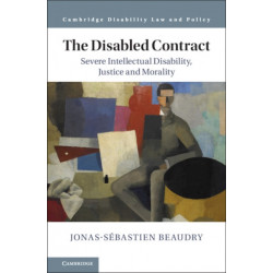 The Disabled Contract: Severe Intellectual Disability, Justice and Morality