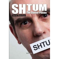 SHTUM: The Stutter Poems