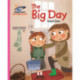 Reading Planet - The Big Day - Pink B: Galaxy