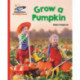 Reading Planet - Grow a Pumpkin - Red B: Galaxy