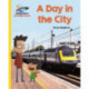 Reading Planet - A Day in the City - Yellow: Galaxy