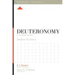 Deuteronomy: A 12-Week Study