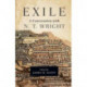 Exile: A Conversation with N. T. Wright