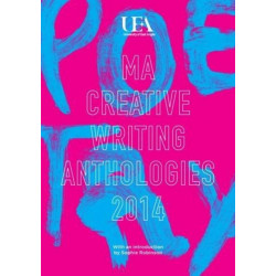 UEA Creative Writing Anthology Poetry 2014