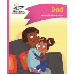 Reading Planet - Dad - Pink A: Comet Street Kids