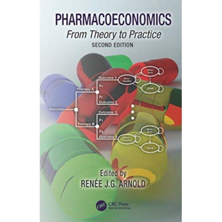 Pharmacoeconomics: From Theory to Practice