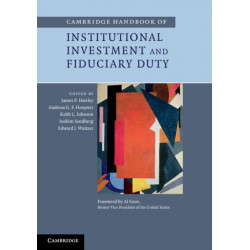 Cambridge Handbook of Institutional Investment and Fiduciary Duty