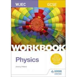 WJEC GCSE Physics Workbook