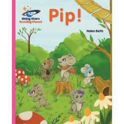Reading Planet - Pip! - Pink A: Galaxy