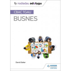 Fy Nodiadau Adolygu: CBAC TGAU Busnes