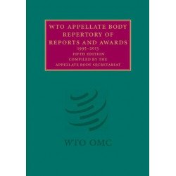 WTO Appellate Body Repertory of Reports and Awards 2 Volume Hardback Set: 1995–2013